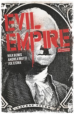 Evil Empire - Tome 2 : La Désunion Fait La Force