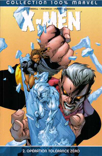X-men - Tome 2 : Opération Tolérance Zéro (réédition 1)