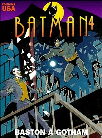 Batman 4 - Baston à Gotham