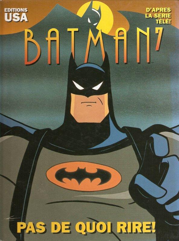 Batman 7 - Pas De Quoi Rire !