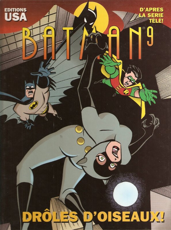 Batman 9 - Drôles D'oiseaux !