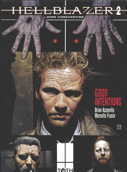 Hellblazer Tome 2: Good Intentions