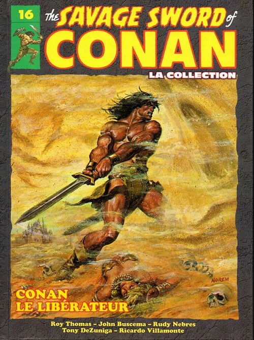 The Savage Sword Of Conan 16 - Conan Le Libérateur