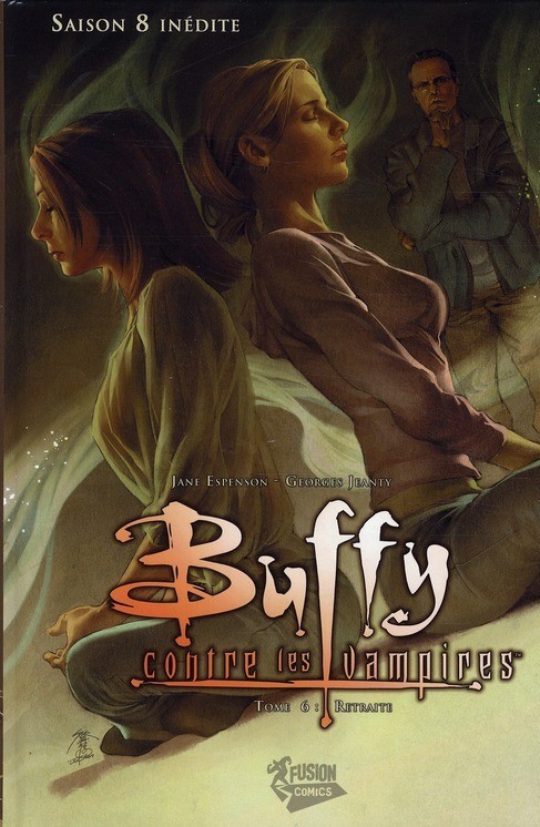Buffy Saison 8 Tome 6 : Retraite