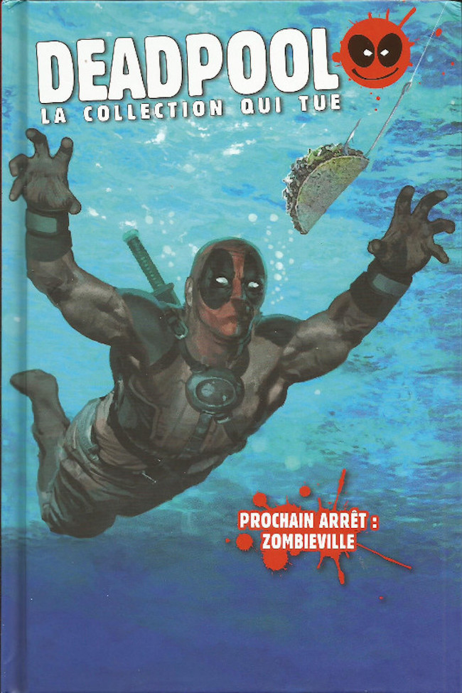 Deadpool - La Collection Qui Tue Tome 17
