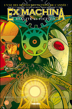 Ex-machina Tome 3: Réalité Et Fiction
