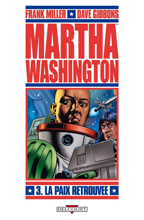 Martha Washington T03 - La Paix Retrouvée