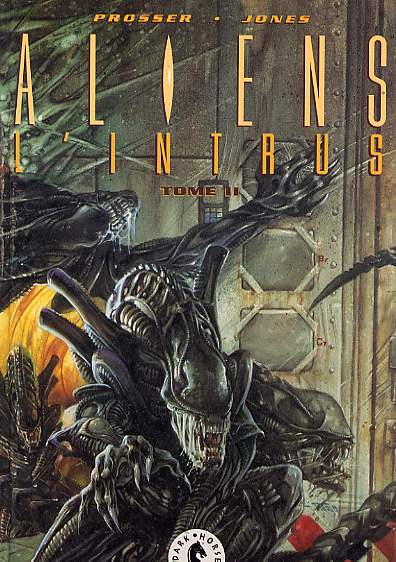 Aliens : L'intrus Tome 2