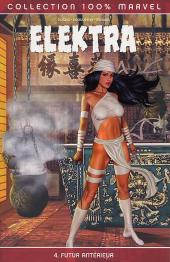 Elektra 4 : Futur Antérieur