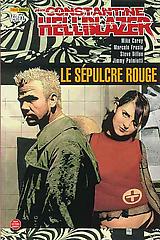Hellblazer Tome 2 : Le Sépulcre Rouge
