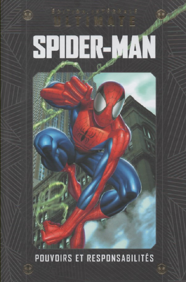 Tome 1 - Spider-man : Pouvoirs Et Responsabilités