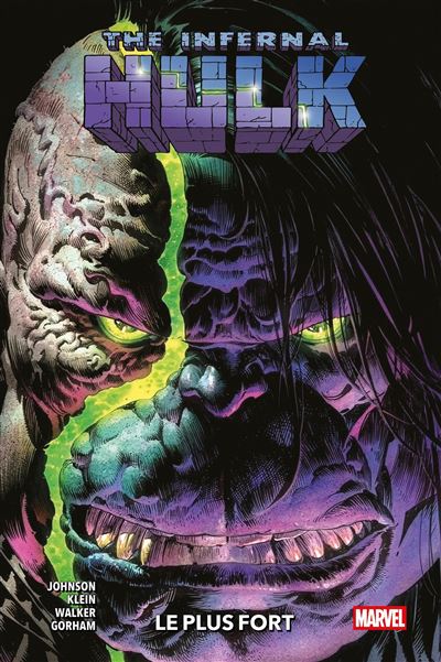 The Infernal Hulk : Le plus fort