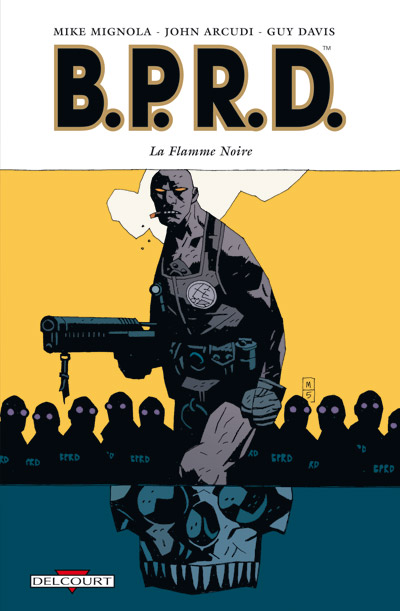 Bprd Tome 05: La Flamme Noire