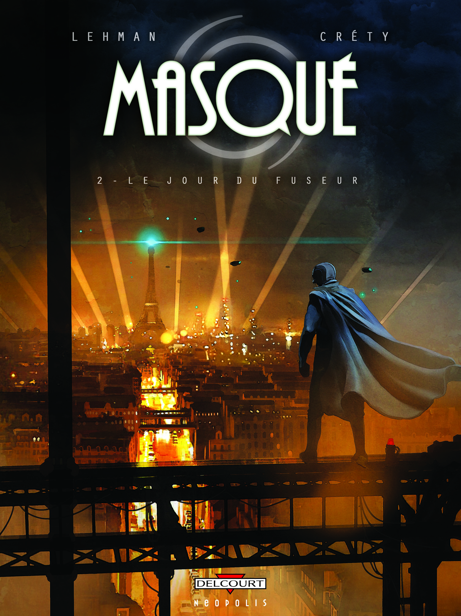 Masqué T.2 Le Jour Du Fuseur