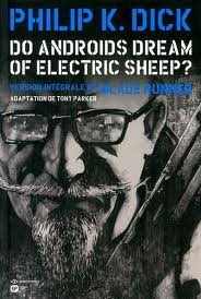 Do Androids Dream Of Electric Sheep? Tome 3