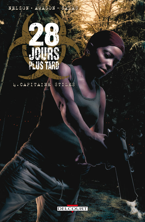 28 Jours Plus Tard Tome 4 : Capitaine Stiles