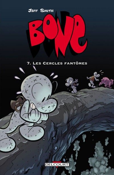 Bone 07 - Les Cercles Fantômes