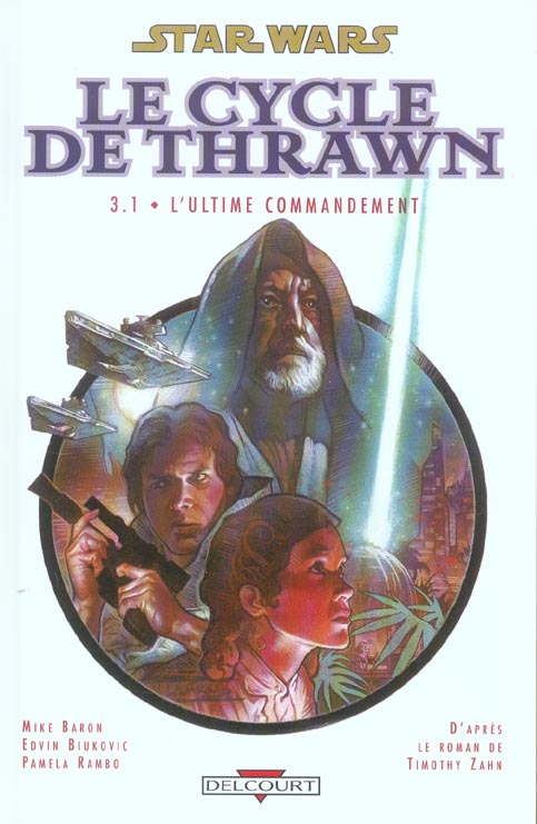 Star Wars - Le Cycle De Thrawn 3.1: L'ultime Commandement