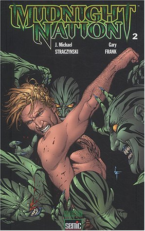 Midnight Nation, Tome 2