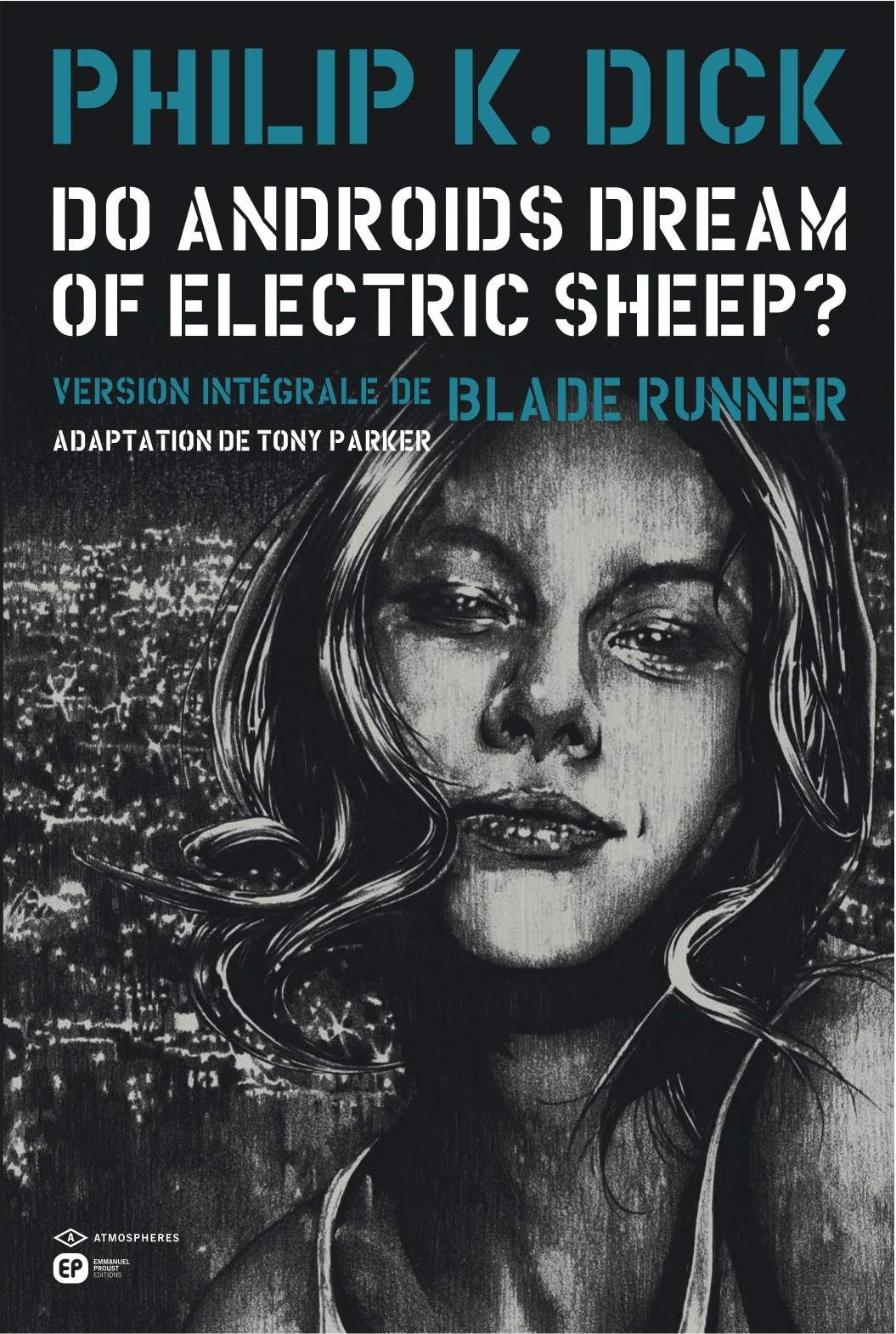 Do Androids Dream Of Electric Sheep? Tome 5