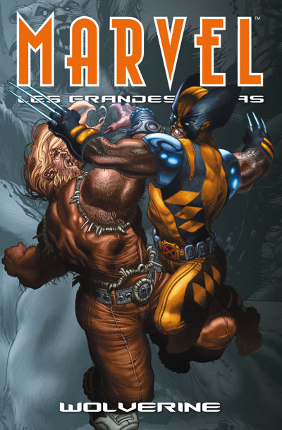 Marvel Les Grandes Sagas : Wolverine