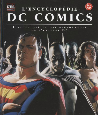L'encyclopédie DC Comics : l'encyclopédie des personnages DC Comics