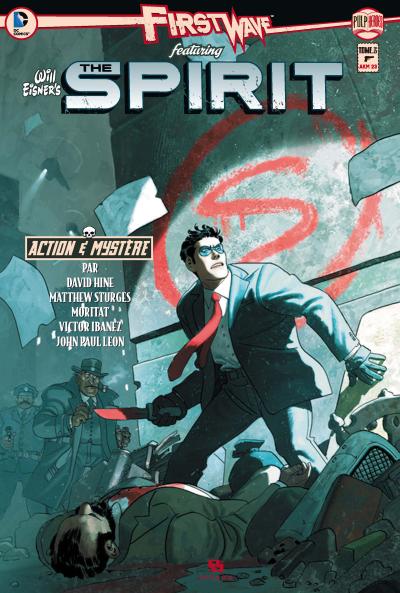 First Wave : Spirit - Tome 3/3