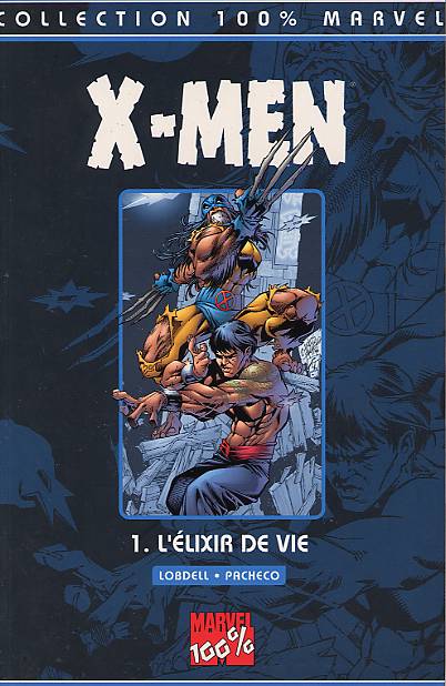 X-men - Tome 1 : L'élixir De Vie