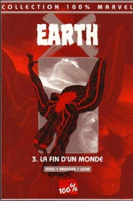 Earth X 3 : La Fin D'un Monde