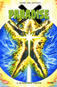 Paradise X 6 : La Dernière Chance