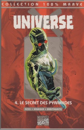 Universe X 4 : Le Secret Des Pyramides