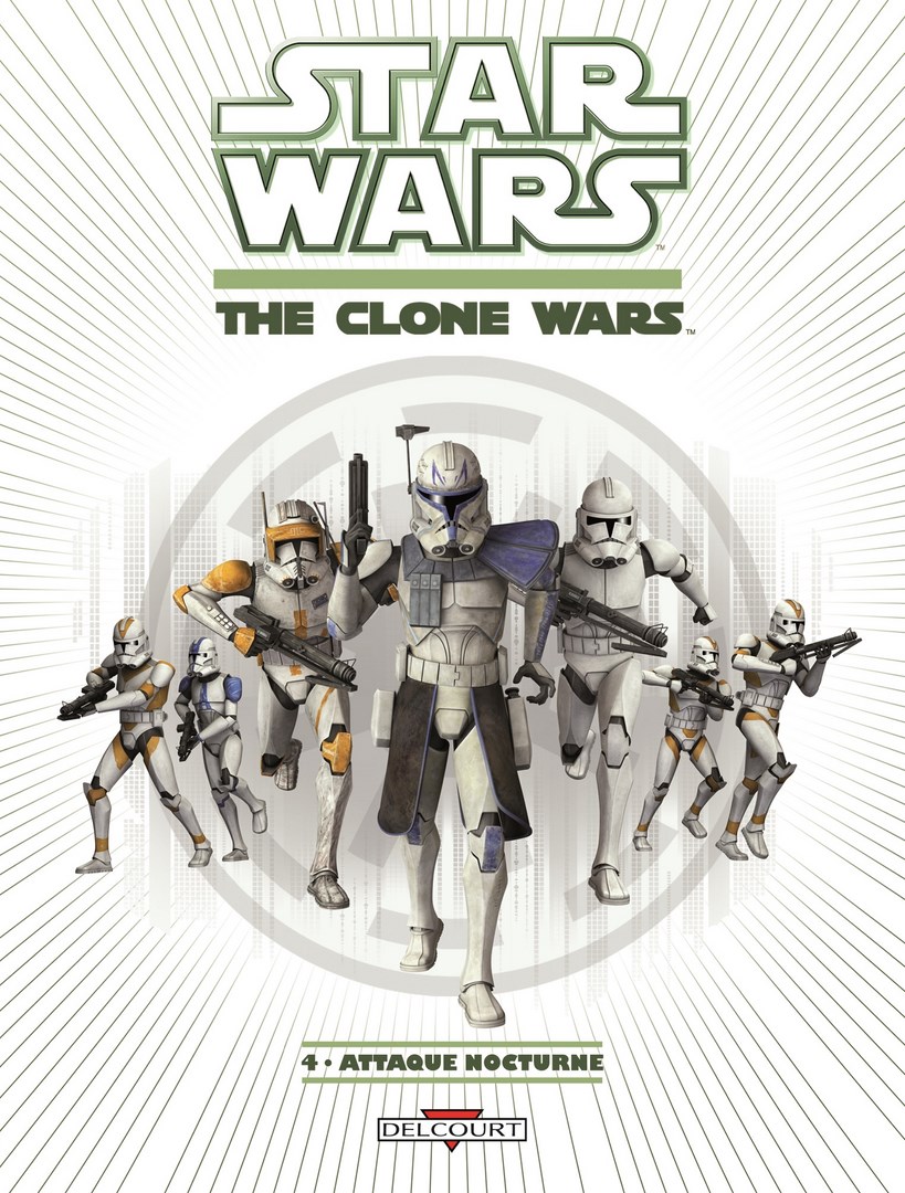 Star Wars - The Clone Wars 4. Attaque Nocturne