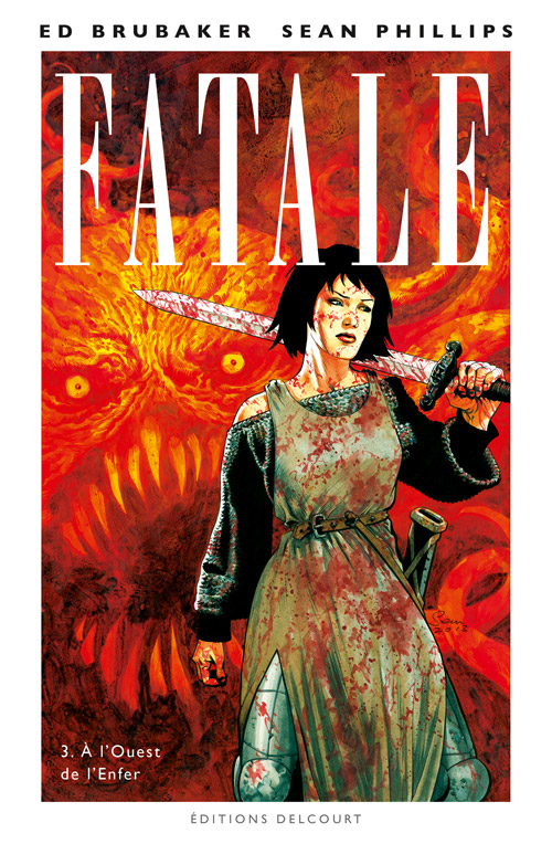 Fatale 03. A L'ouest De L'enfer
