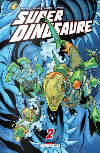 Super Dinosaure Tome 2