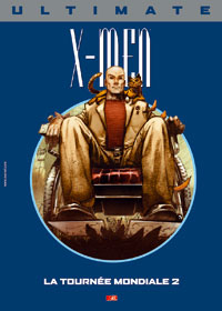 Ultimate X-men 10 - La Tournée Mondiale 2