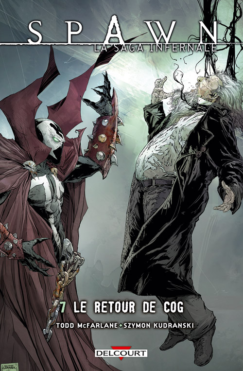Spawn - La Saga Infernale 07. Le Retour De Cog