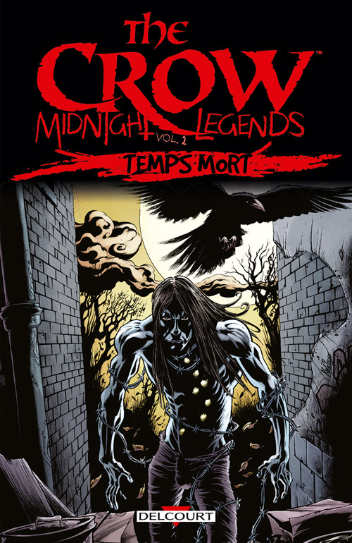 The Crow - Midnight Legends 2. Temps Mort