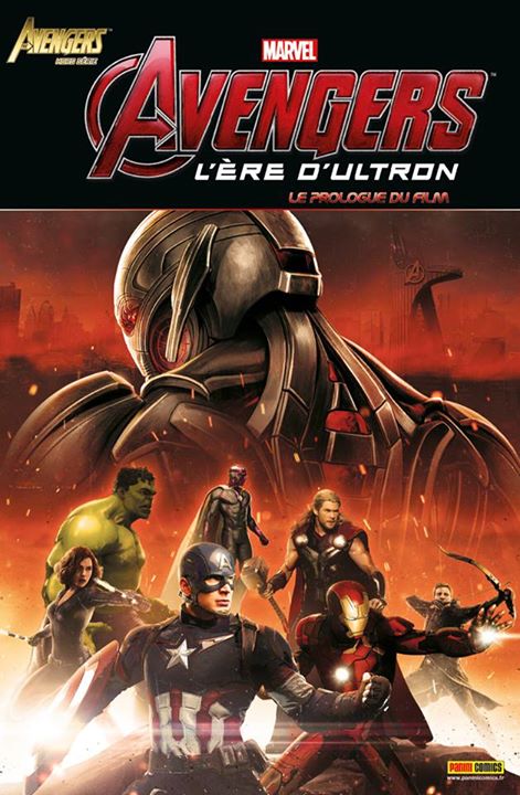 Avengers Hors SÉrie 8 : Avengers, Age Of Ultron - Le Prologue Du Film