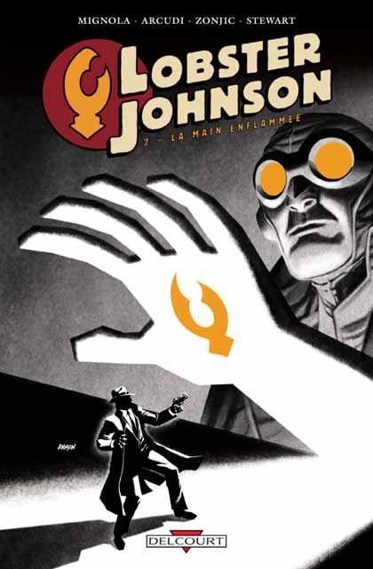 Lobster Johnson 02. La Main Enflammée