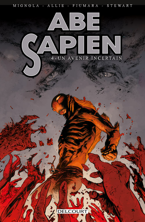 Abe Sapien 04. Un Avenir Incertain