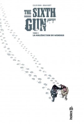 The Sixth Gun Tome 5