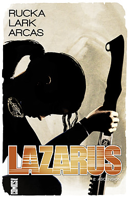 Lazarus - Tome 2 : Ascension