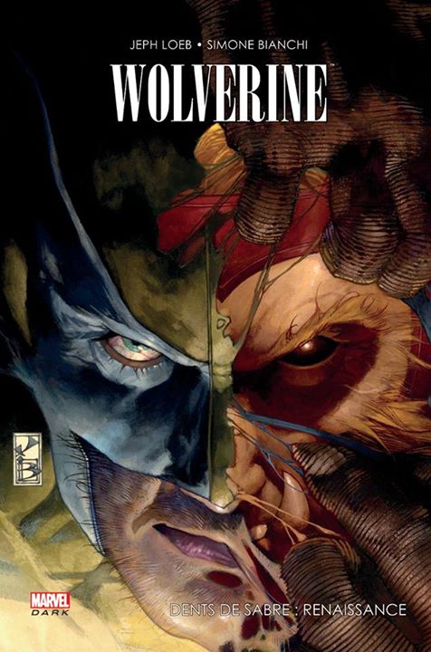 WOLVERINE - DENTS DE SABRE : RENAISSANCE