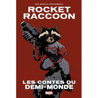 Rocket Racoon - Les Contes Du Demi-monde