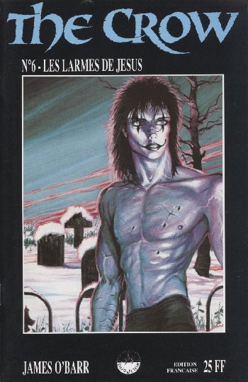 The Crow 6: Les Larmes De Jésus