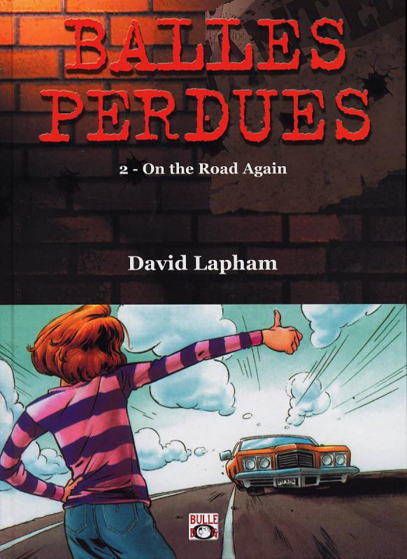 Balles Perdues 2 - On The Road Again