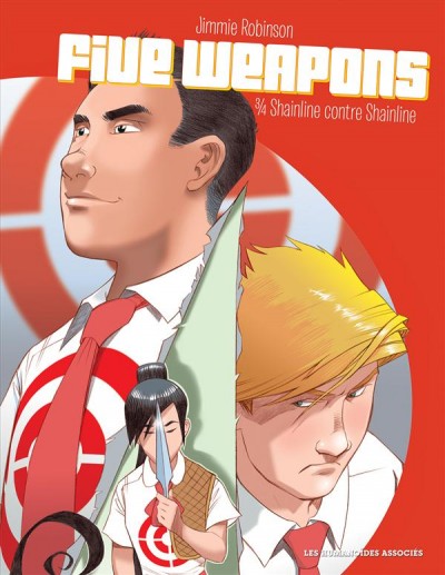 Five Weapons T3 : Shainline Contre Shainline