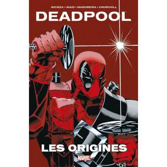 DEADPOOL – LES ORIGINES