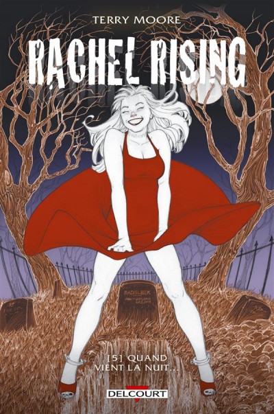 Rachel Rising 05. Quand Vient La Nuit...