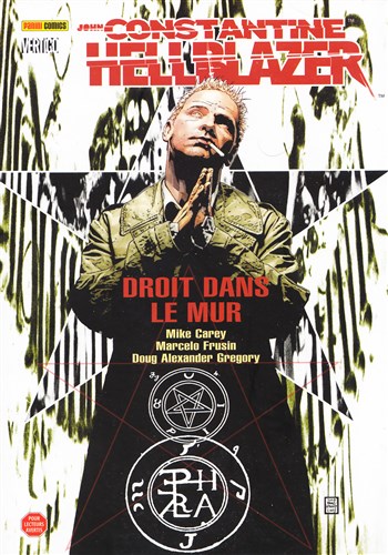 Hellblazer-john Constantine 4: Droits Dans Le Mur